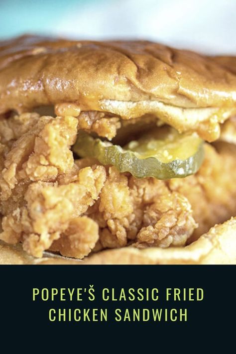Popeye’š Classic Fried Chicken Sandwich