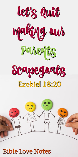 We live in a culture of blame and it's becoming increasingly difficult to be a parent. We need to start reading Scripture. #BbileLoveNotes #Bible