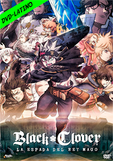 BLACK CLOVER – LA ESPADA DEL REY MAGO – SWORD OF THE WIZARD KING – DVD-5 – DUAL LATINO – 2023 – (VIP)