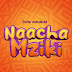AUDIO | Dulla Makabila – Naacha Mziki (Mp3 Audio Download)