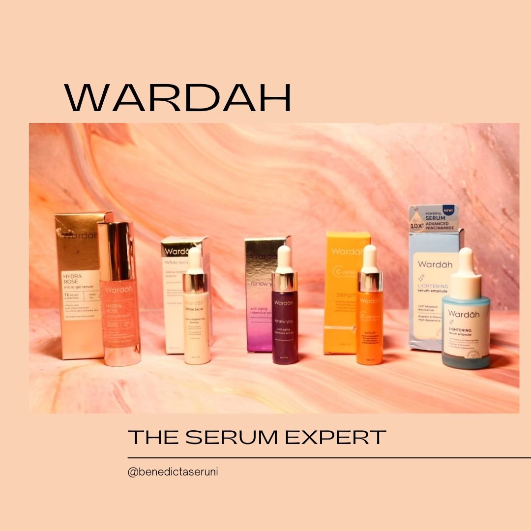 Wardah The Serum Expert by Benedicta Seruni