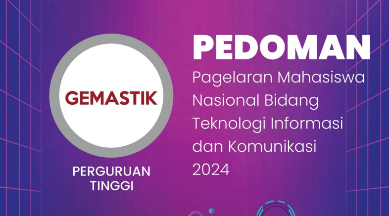 Pedoman Pagelaran Mahasiswa Nasional Bidang Teknologi Informasi dan Komunikasi (GEMASTIK) 2024