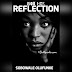 NOT HER REFLECTION by Sobowale Olufunke Episode 1