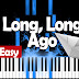 LONG, LONG AGO - TUTORIAL