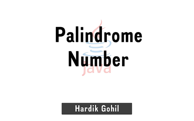 Java Program to Find That Given Number is Palindrome or Not