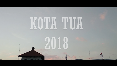 KOTA TUA 2018 (Cinematic Video)