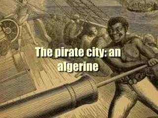 The pirate city: an algerine tale