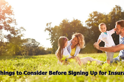 5 Things to Consider Before Signing Up for Insurance