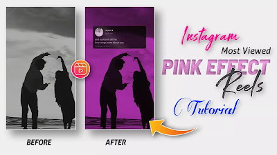 How To Make Pink Effect Reels Video for Instagram