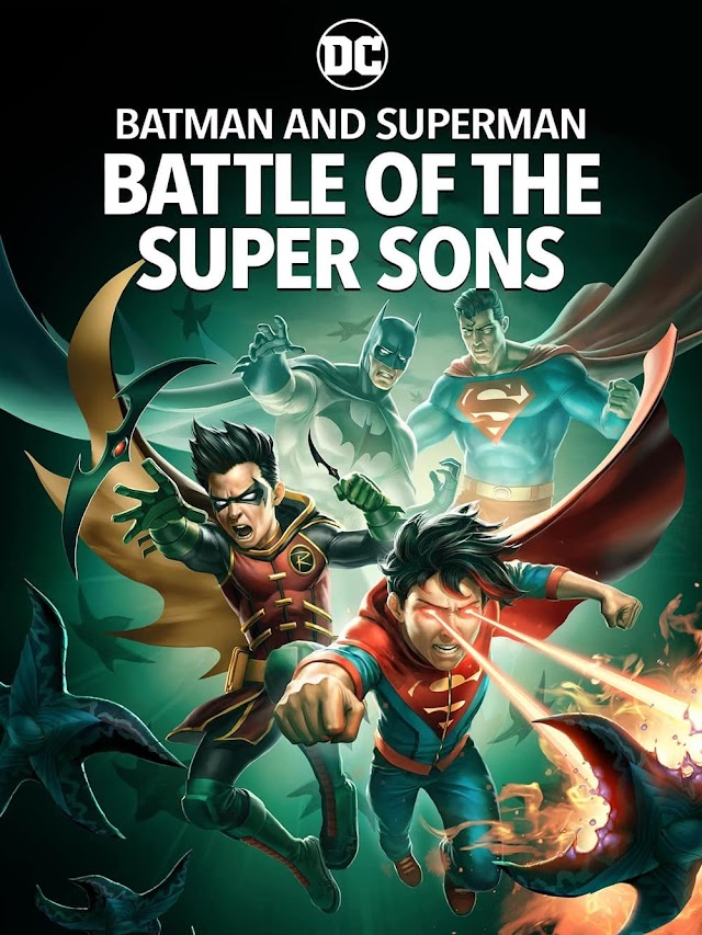 Batman y Superman: La Batalla de los Súper Hijos. Crítica de la Película Animada