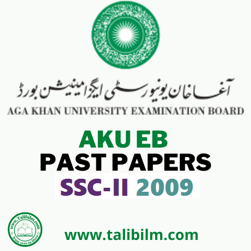 AKU-EB Solved Past papers SSC-II 2009