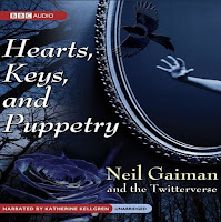 Knjige su IN: Neil Gaiman - interaktivna twitteratura - Hearts, Keys and Puppetry