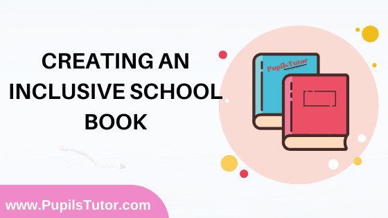 Creating An Inclusive School Book in English Medium Free Download PDF for B.Ed 1st And 2nd Year / All Semesters And All Courses - www.PupilsTutor.Com