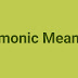 Harmonic mean (H.M) : it's merits, demerits and uses