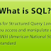 What is SQL?