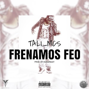 Tali MCS – Frenamos Feo