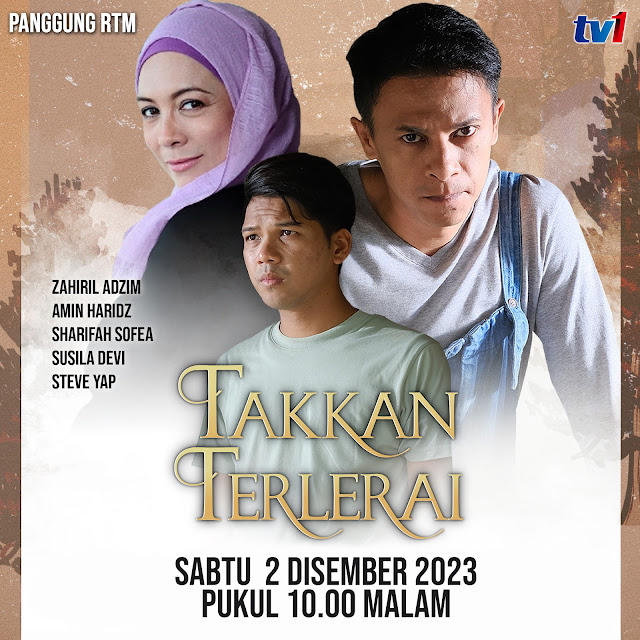 Telefilem Takkan Terlerai Di TV1