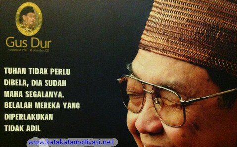  Kata Kata Motivasi Gus Dur Kata Kata Motivasiku