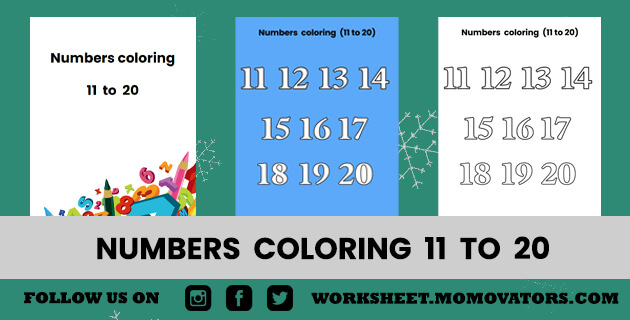 numbers 11-20 coloring pages worksheets, numbers 11 coloring pages, number coloring pages 11-20, number 11-20 coloring sheet, number coloring sheets for kids @momovators