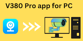 V380 Pro app for PC