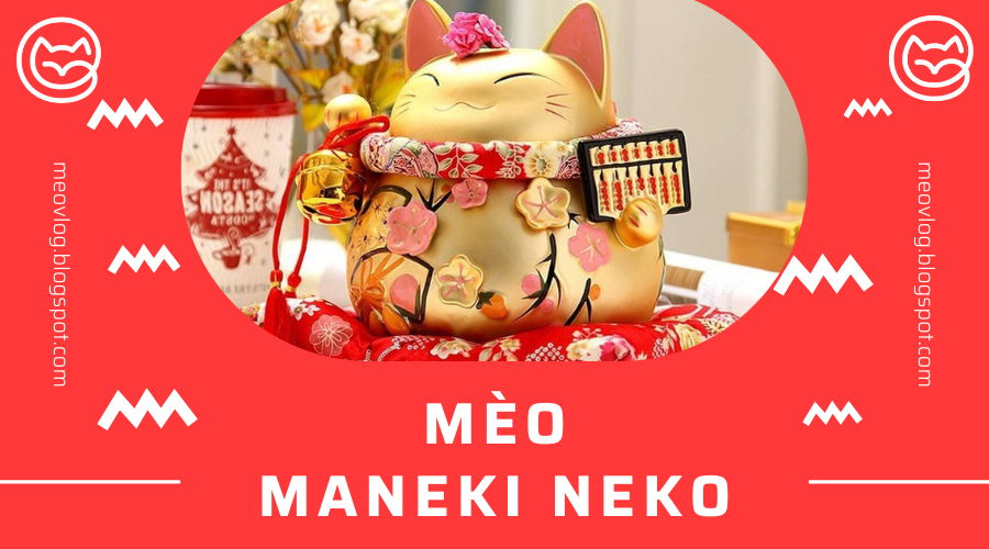 5 sự thật thú vị về mèo may mắn Maneki Neko