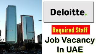 Deloitte Hiring staff, Deloitte jobs, Deloitte hiring in uae, Jobs in dubai dubai jobs, free jobs in dubai, Dubai free jobs, dubai new jobs, Dubai latest job,