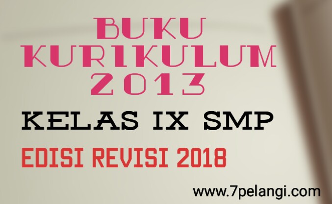 Download Buku Kurikulum 2013 Kelas 9 Ix Smp Edisi Revisi 2018