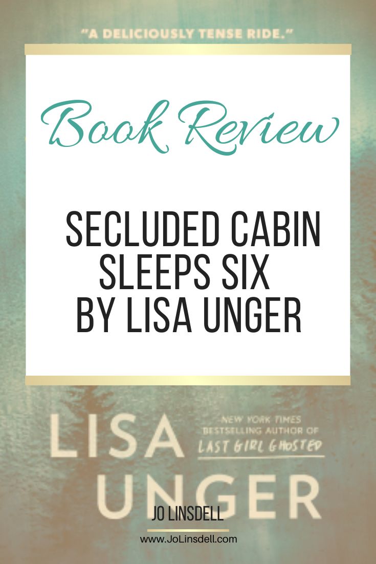 Book Review Secluded Cabin Sleeps Six by Lisa Unger