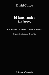 El largo andar tan breve (2002)