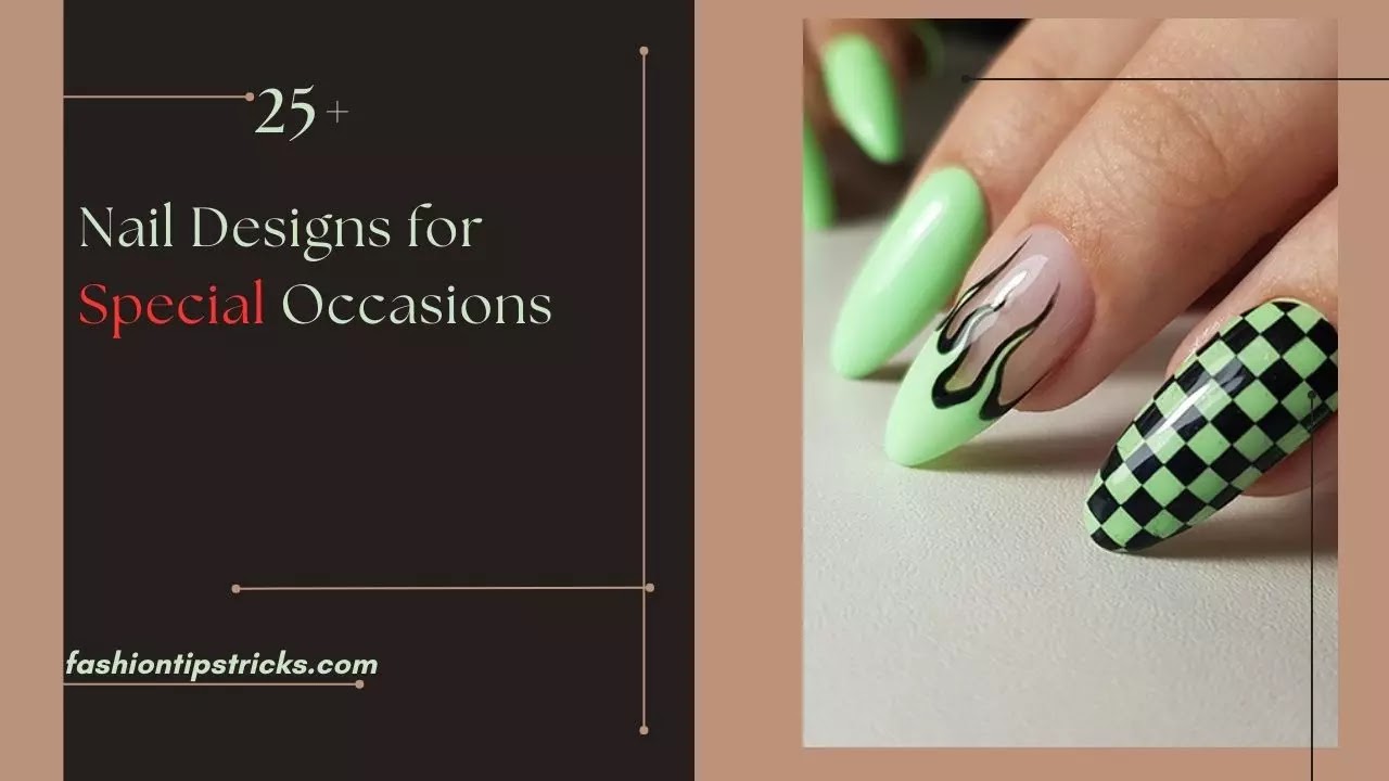 Nail Designs for Special Occasions
