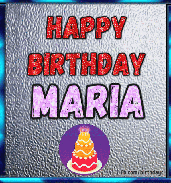 Happy Birthday Maria Images Wishes Messages Sms