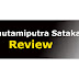  Gautamiputra Satakarni Review