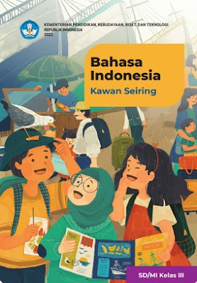 Buku Bahasa Indonesia Kelas 3 SD / MI Kurikulum merdeka