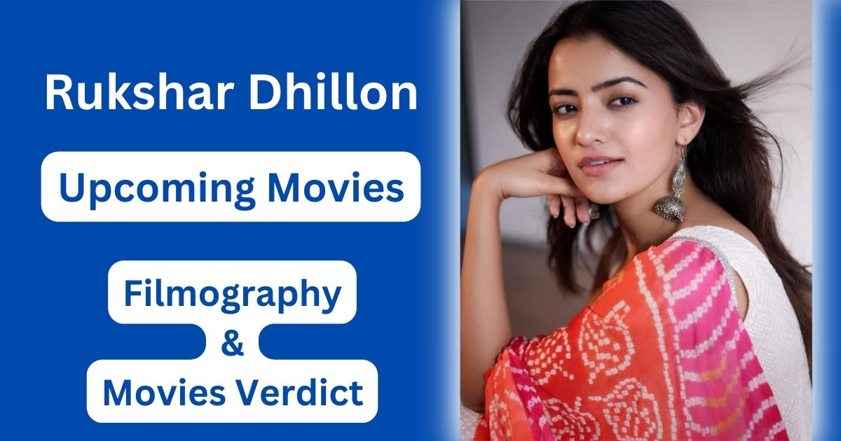 Rukshar Dhillon Upcoming Movies, Filmography, Hit or Flop List - Bolly ...