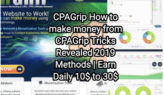 CPAGrip How to make money from CPAGrip Tricks Revealed 2019 
