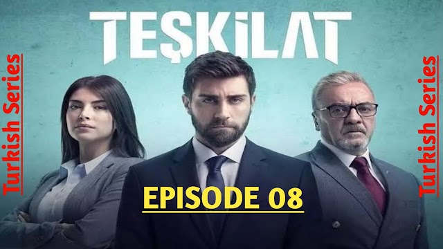 Teskilat Episode 8 with English & Urdu Subtitles