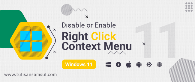 cara Mengaktifkan atau Menonaktifkan Menu Konteks klik kanan di Windows 11 atau 10