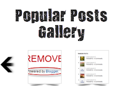 Add a Popular Posts Gallery just above your Blogger posts