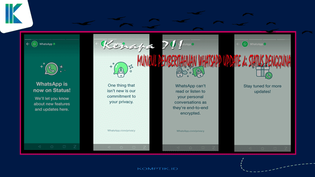 Muncul Pemberitahuan WhatsApp Update di Status Pengguna, kenapa?
