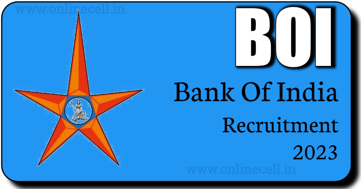 Bank Of India (BOI) Recruitment 2023