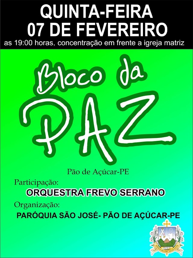 Bloco da Paz em Pão de Açúcar - PE