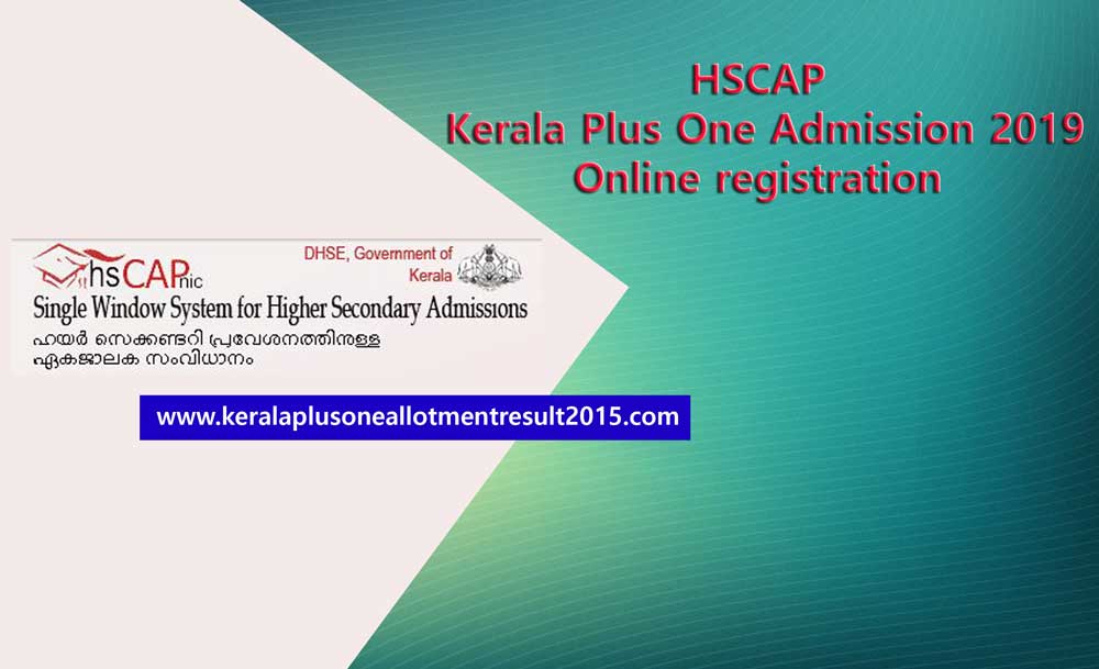 Kerala Plus one admission, HSCAP official website, Kerala +1 admission