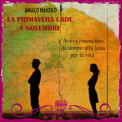 la primavera cade a novembre angelo mascolo