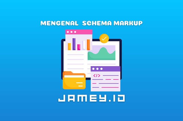 Lngkah-langkah menggunakan schema markup pada blog