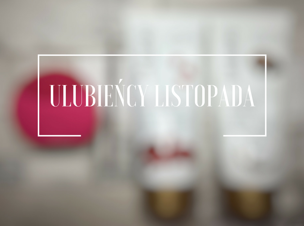 Ulubieńcy listopada