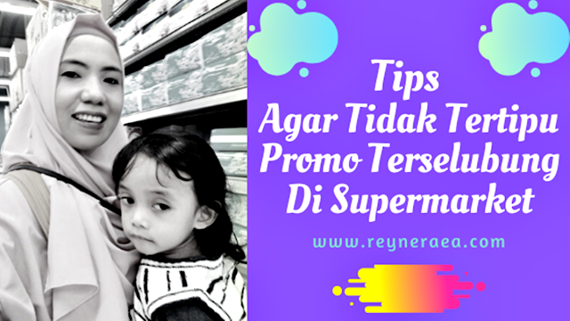 tips agar tidak tertipu promo di supermarket