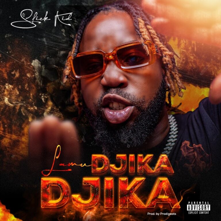 Slick Kid – Lamu Djika Djika