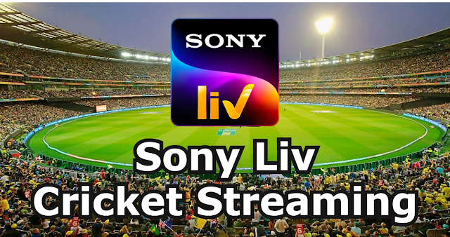 Sony Live Cricket Streaming