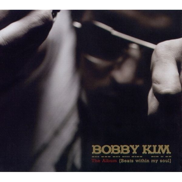 Bobby Kim – Beats Within My soul