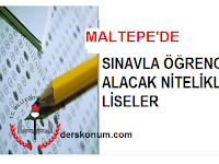 MALTEPE'DE SINAVLA ÖĞRENCİ ALAN LİSELER